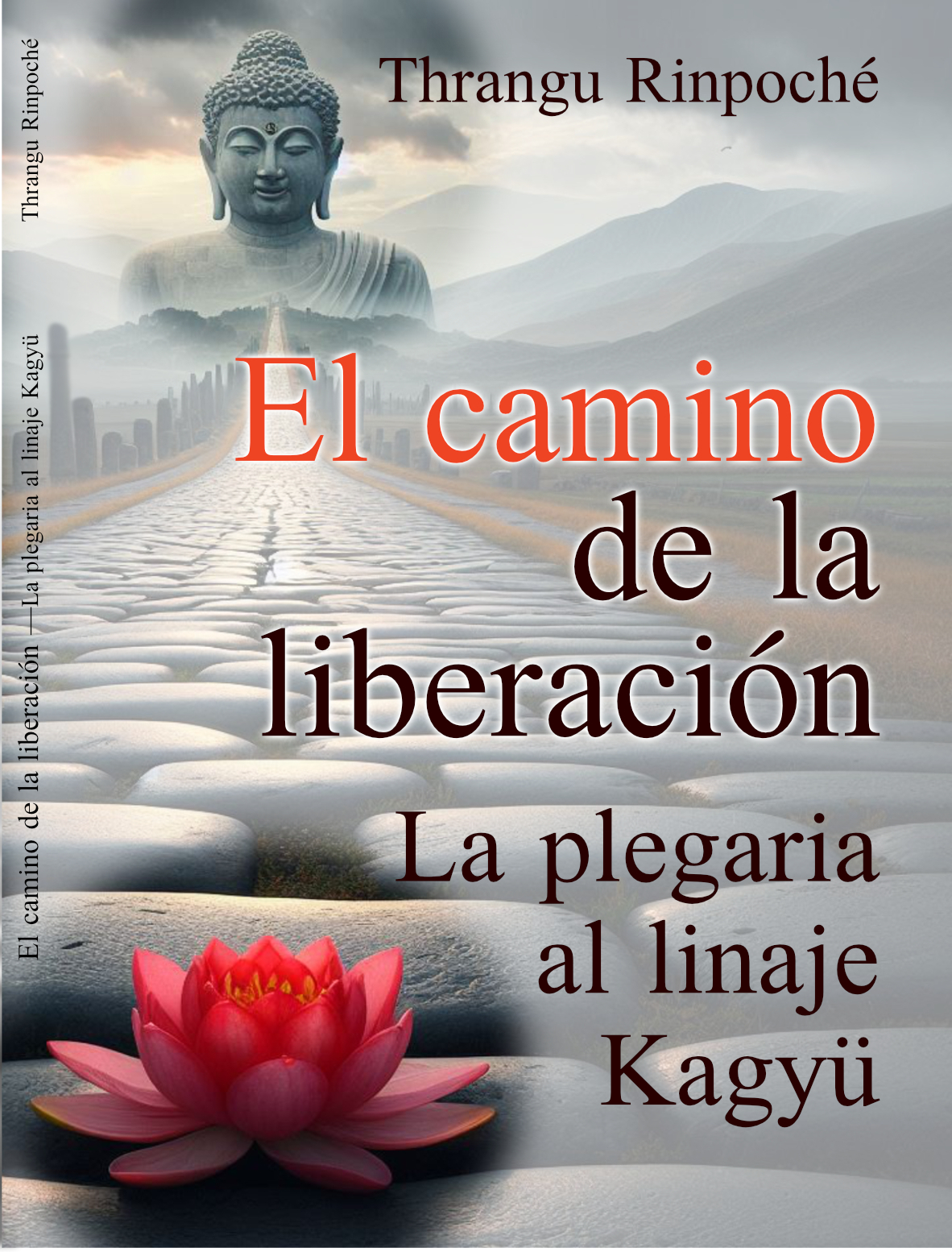 Portada: el camino de la liberación, Thangru Rinpoché